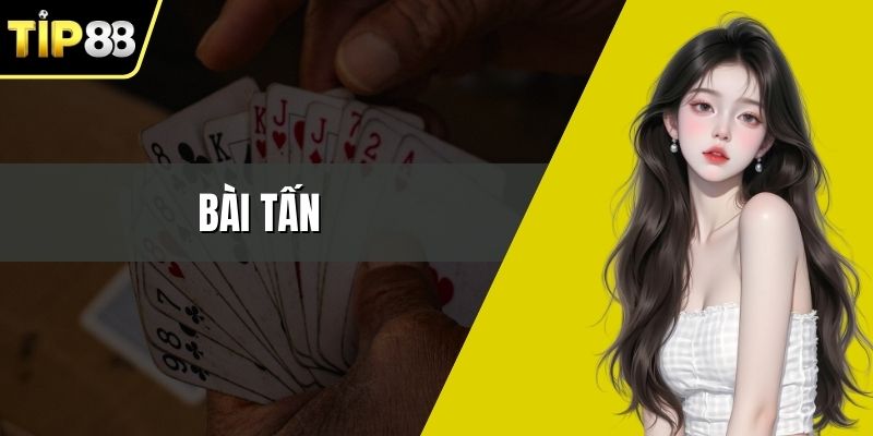 Bài Tấn - Mang Nhịp Chơi Nhanh Và Tính Toán Rõ Ràng