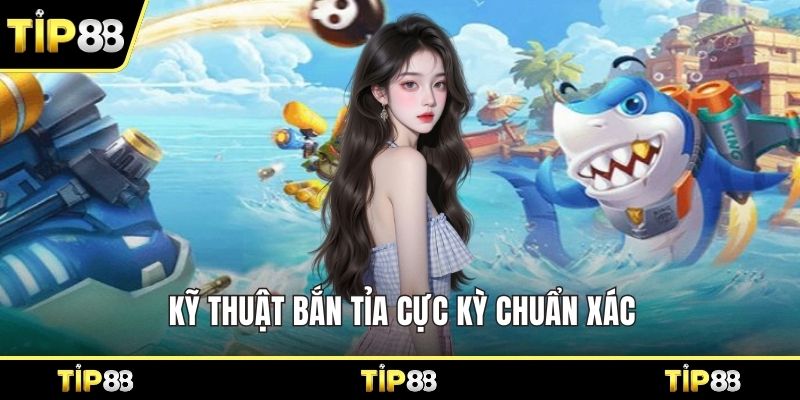 Kỹ thuật bắn tỉa cực kỳ chuẩn xác
