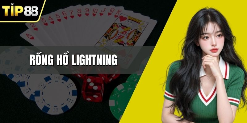 Rồng Hổ Lightning - Trải Nghiệm Cá Cược Cực Hấp Dẫn