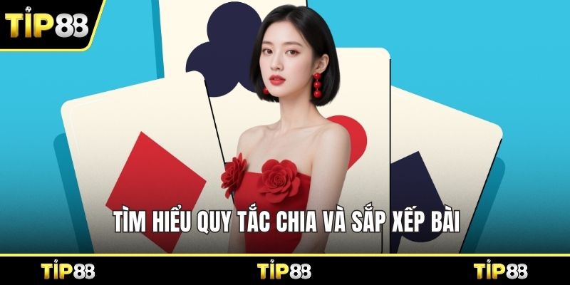 Tìm hiểu quy tắc chia và sắp xếp bài